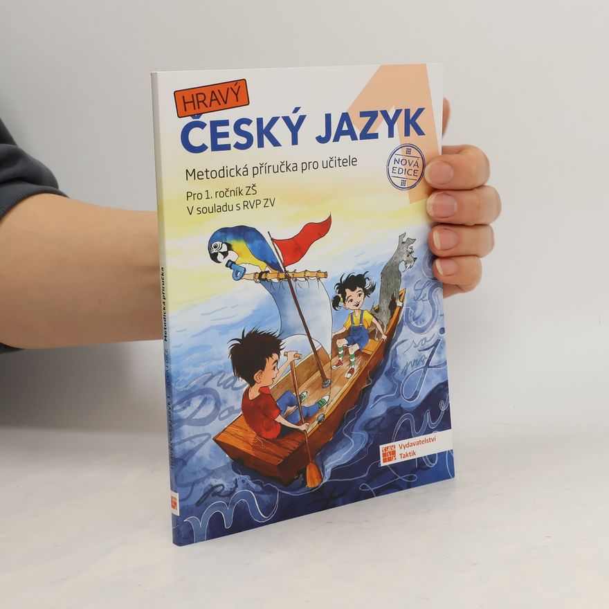 Autorenkollektiv Hravý český jazyk. Metodická příručka pro učitele