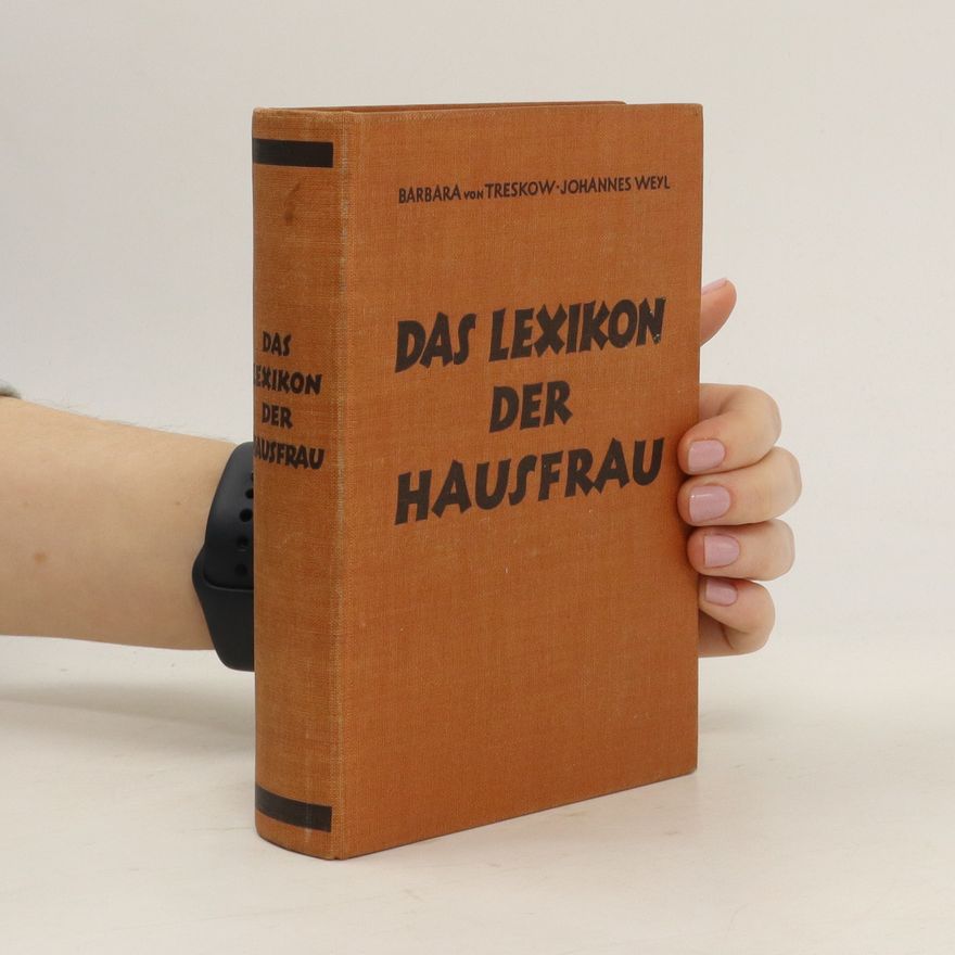 Barbara von Treskow Das Lexikon der Hausfrau