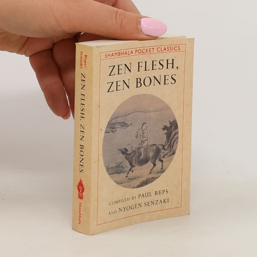 Nyogen Senzaki Zen Flesh, Zen Bones