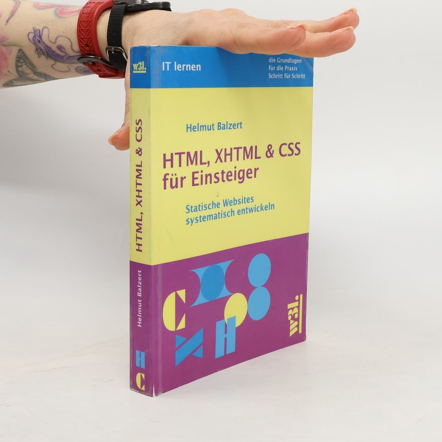 Helmut Balzert HTML, XHTML & CSS für Einsteiger