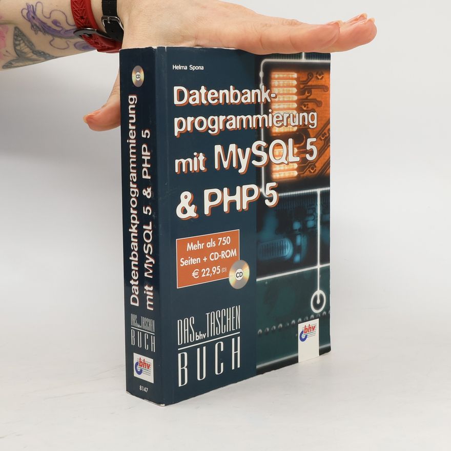 Helma Spona Datenbankprogrammierung mit MySQL 5 & PHP 5