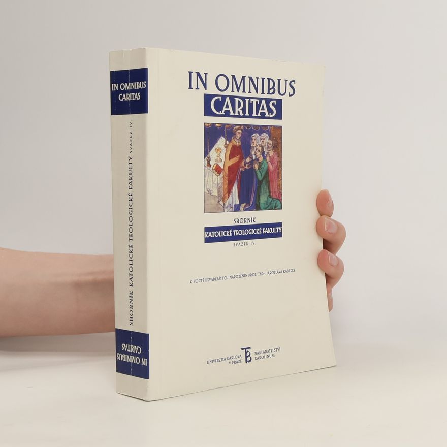 Mlada Mikulicová In omnibus caritas : k poctě devadesátých narozenin prof. ThDr. Jaroslava Kadlece