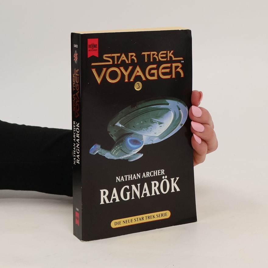 Nathan Archer Star Trek Voyager 3. Ragnarök
