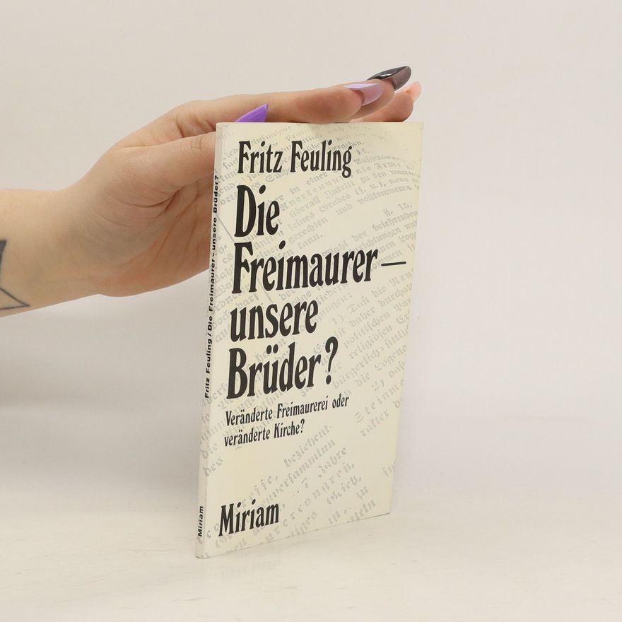 Fritz Feuling Die Freimaurer - unsere Brüder?