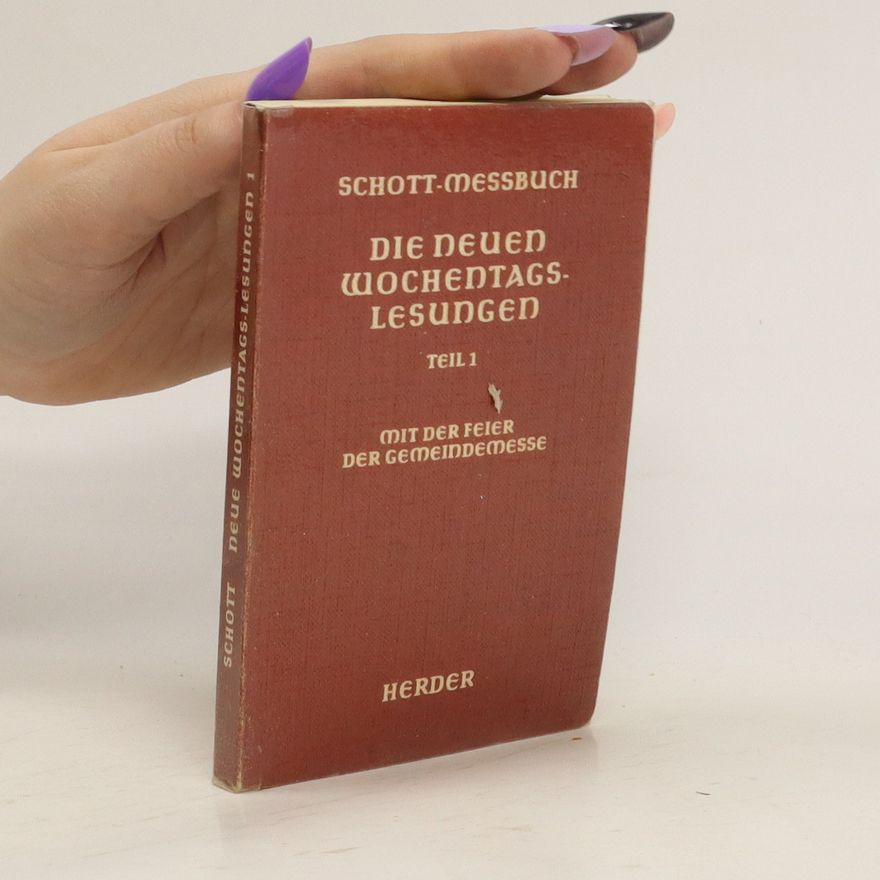 Kolektiv autorů Die neuen Wochentagslesungen. Teil 1