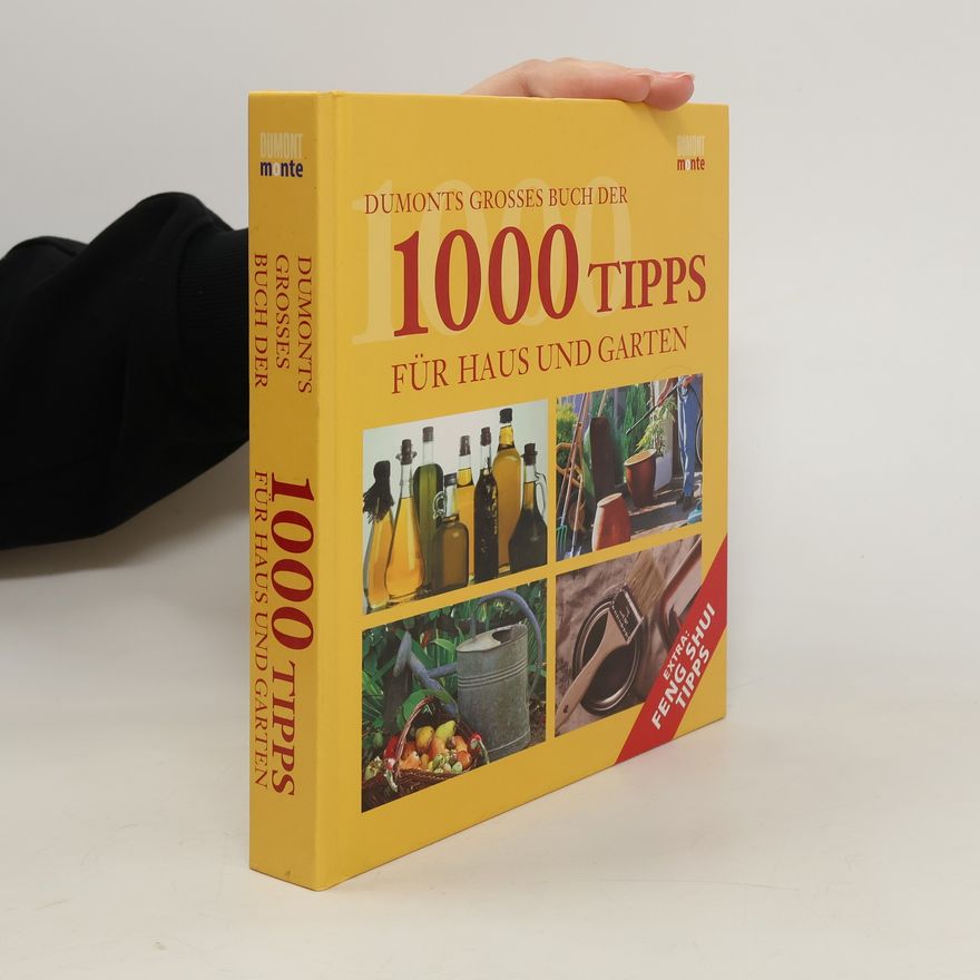 Petra Sander DuMont's großes Buch der 1000 Tipps für Haus und Garten