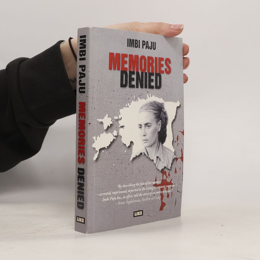 Imbi Paju Memories Denied