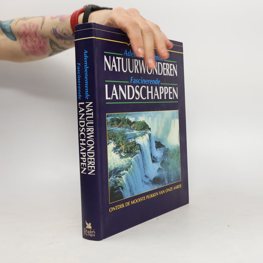 Jan Honders Adembenemende natuurwonderen, fascinerende landschappen