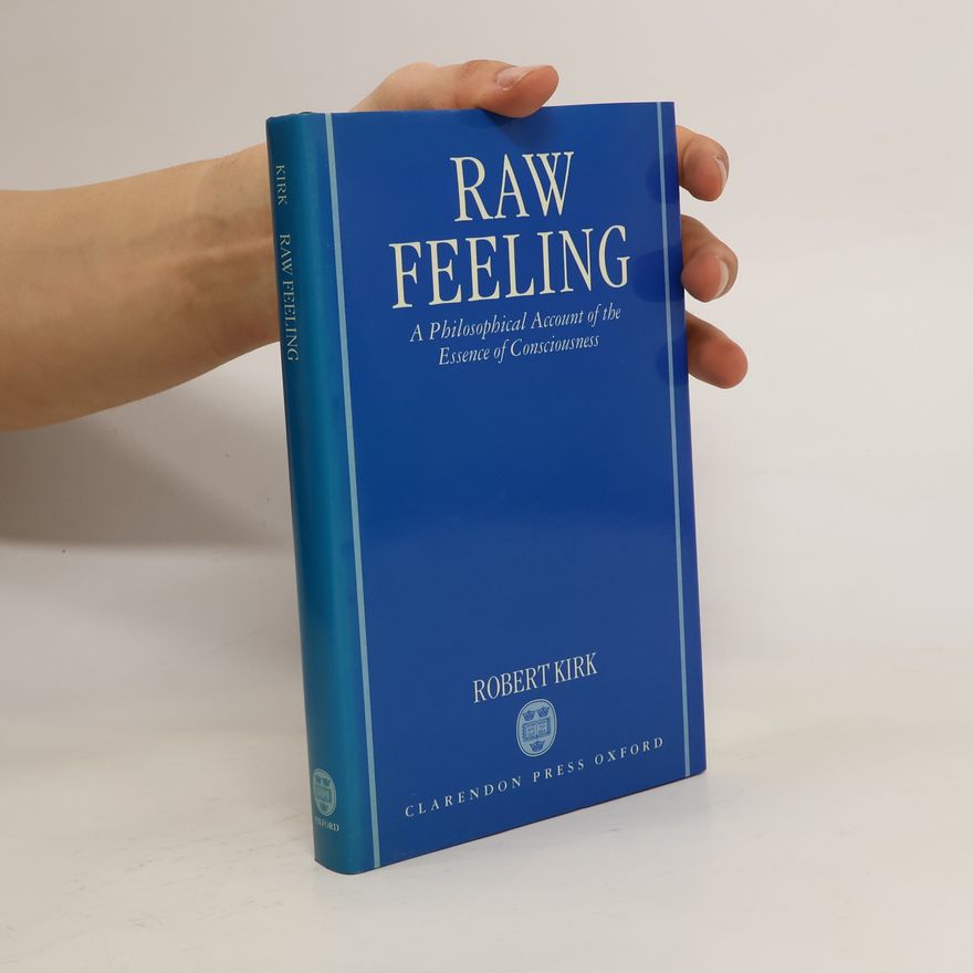 Robert W Kirk Raw Feeling