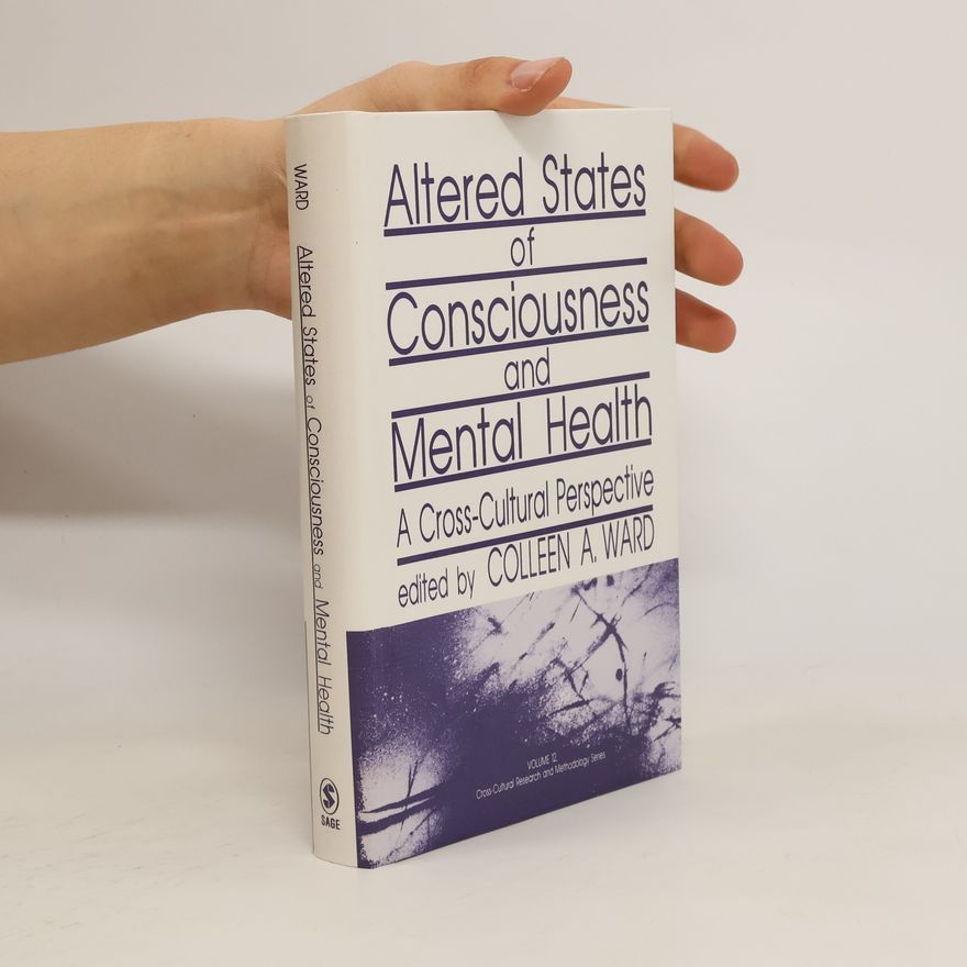Colleen Ward Altered States of Consciousness and Mental Health