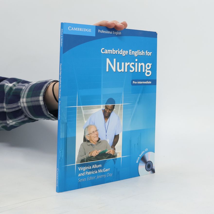Jeremy Day Cambridge English for nursing. Pre-intermediate