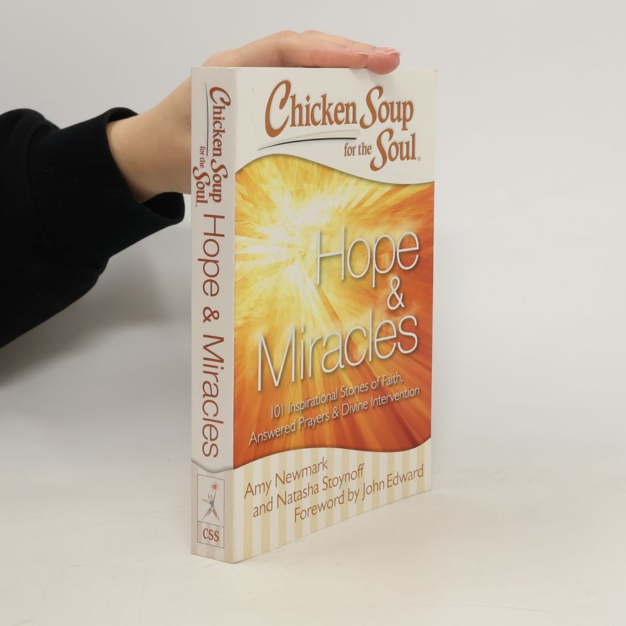 Natasha Stoynoff Chicken Soup for the Soul: Hope & Miracles