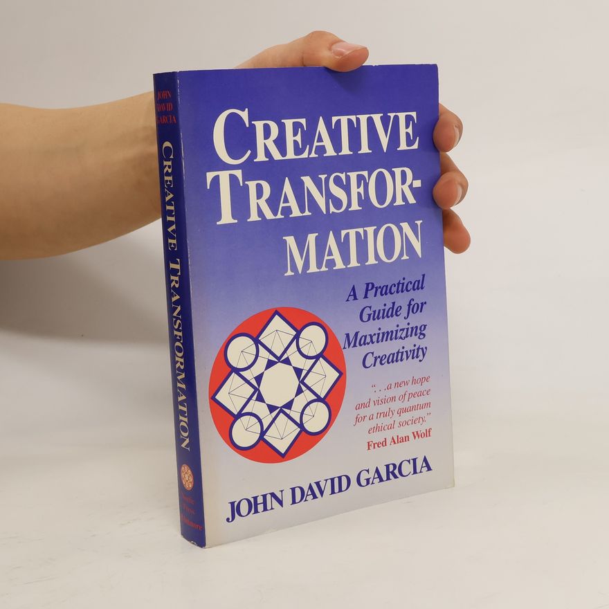 John David Garcia Creative Transformation