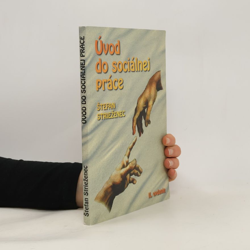 Štefan Strieženec Úvod do sociálnej práce