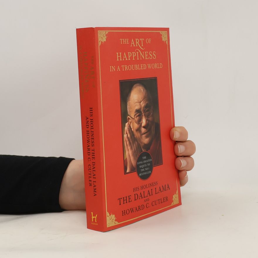 Howard C. Cutler The art of happiness