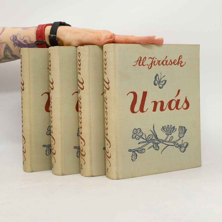 Alois Jirásek U nás 1-4