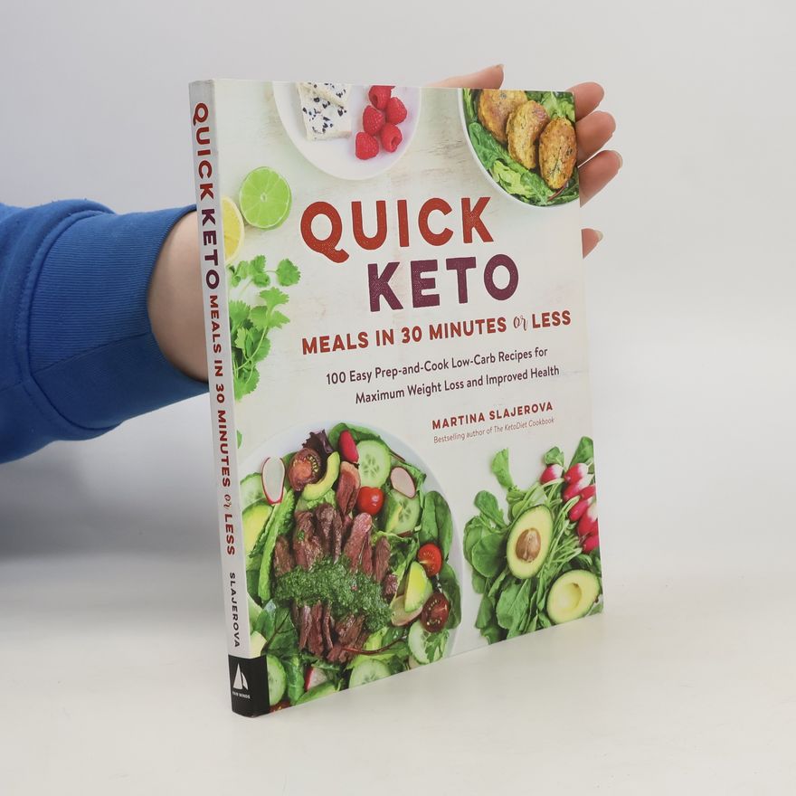 Martina Slajerova Quick Keto Meals in 30 Minutes or Less