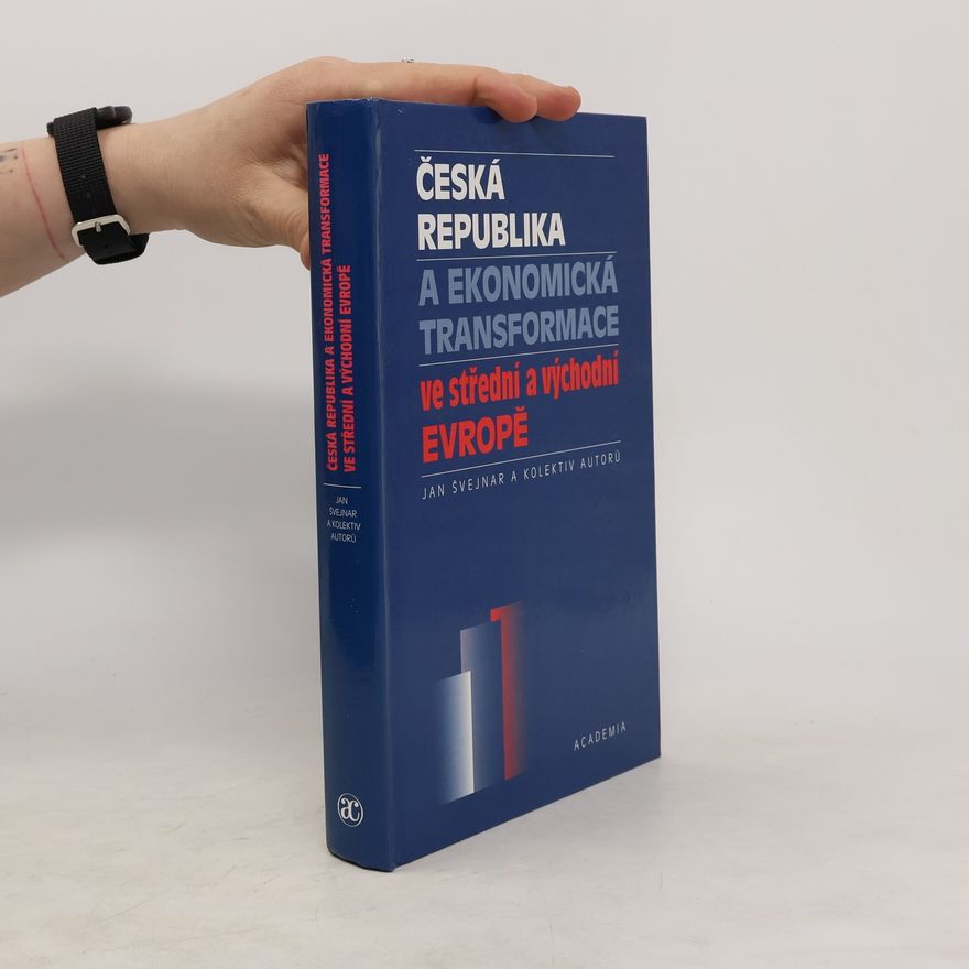 Jan Švejnar Česká republika a ekonomická transformace ve střední a východní Evropě