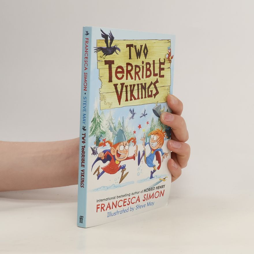 Francesca Simon Two Terrible Vikings