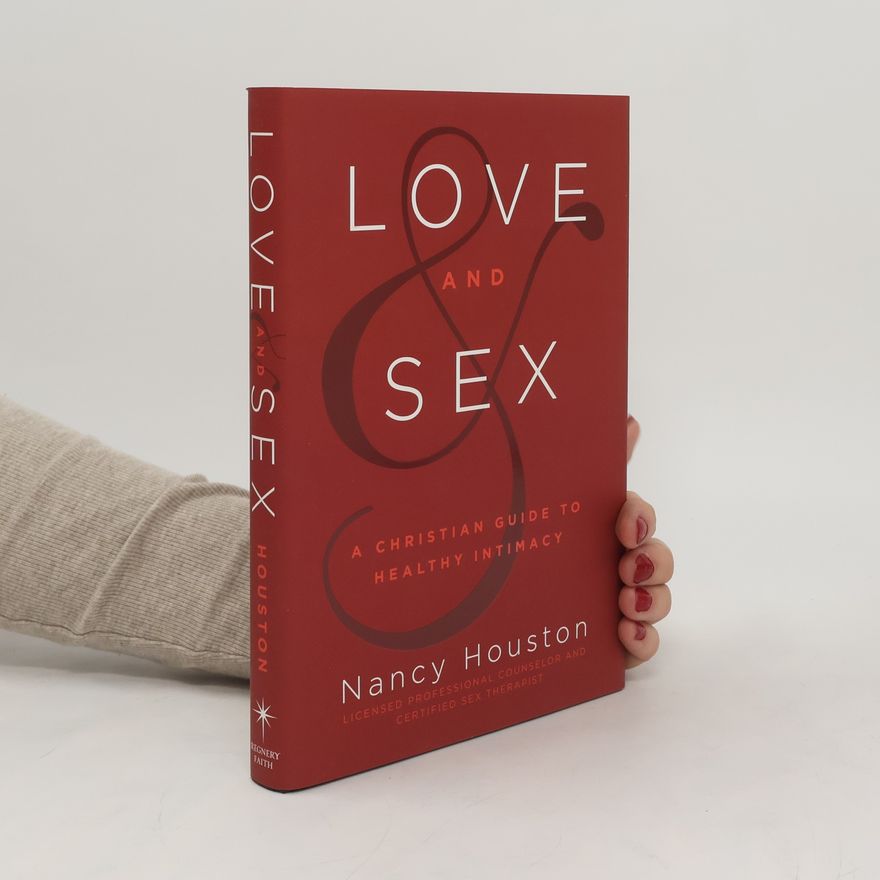 Nancy Houston Love & Sex