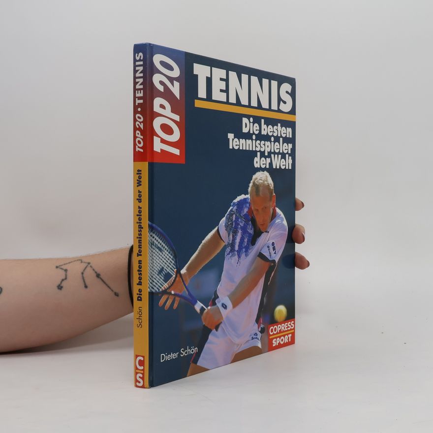 Dieter Schön Die besten Tennisspieler der Welt