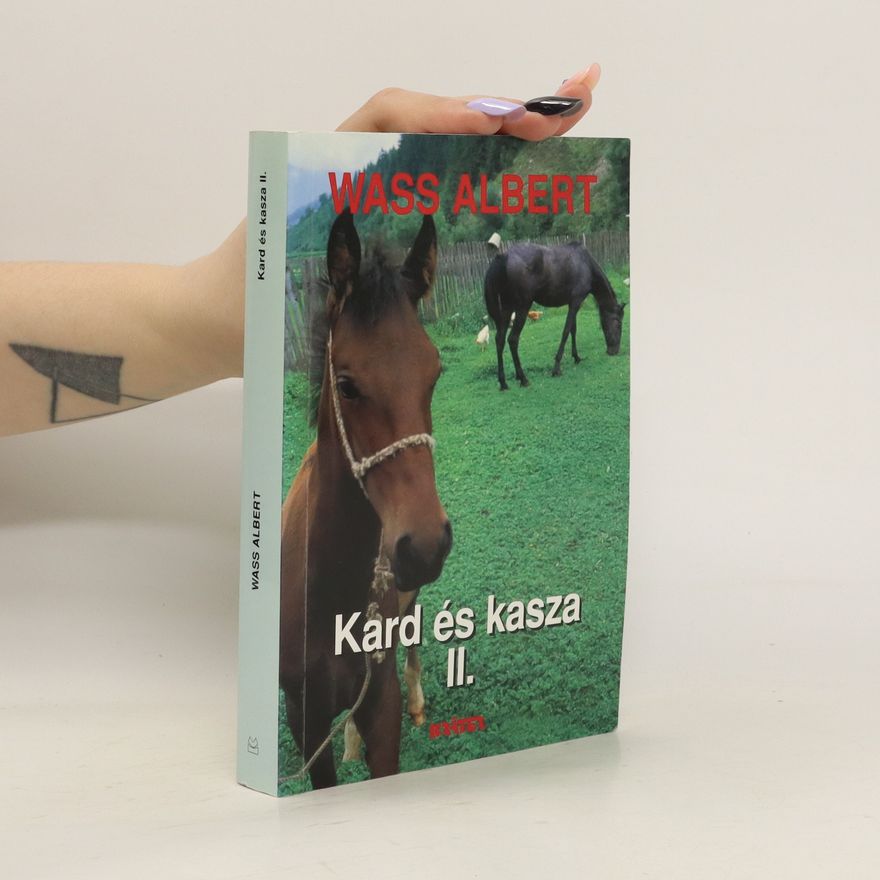 Wass Albert Kard és kasza II.