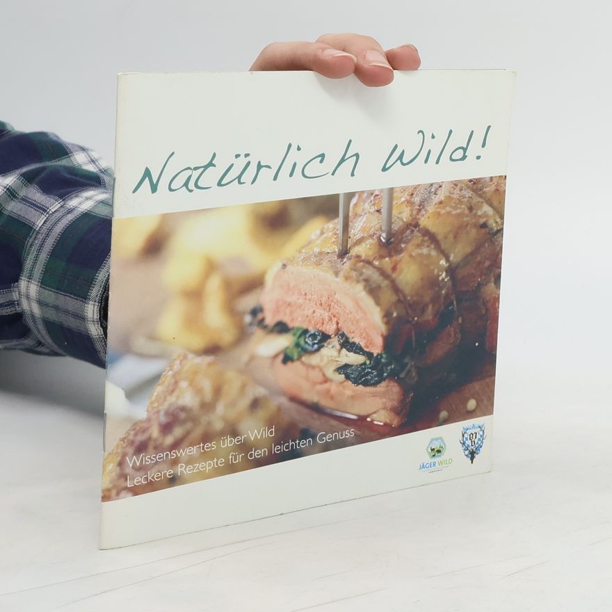 Autorenkollektiv Natürlich Wild!