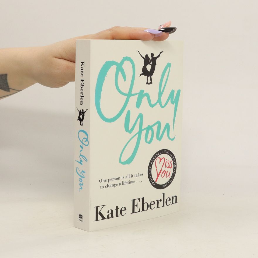 Kate Eberlen Only You