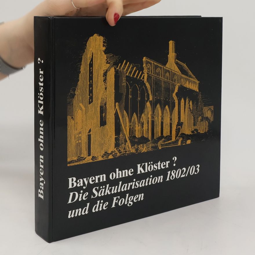 Rainer Braun Bayern ohne Klöster?