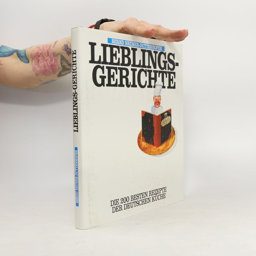 Bernd Neuner-Duttenhofer Lieblings-Gerichte