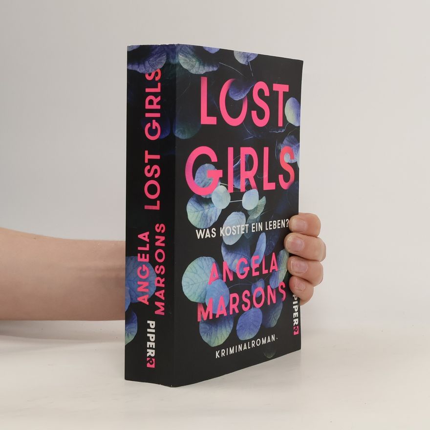Angela Marsons Lost girls. Was kostet ein Leben?