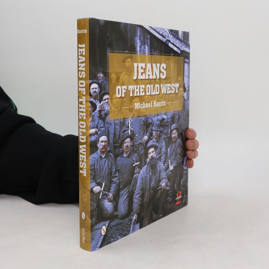 Michael Harris Jeans of the Old West