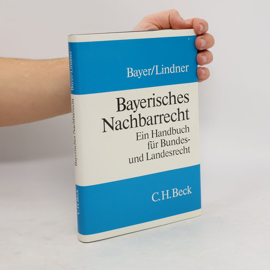 Klaus Bayer Bayerisches Nachbarrecht