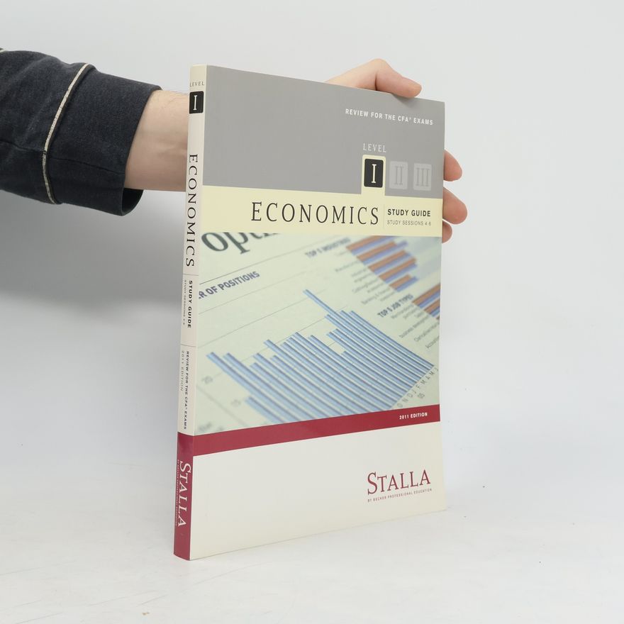 Kolektiv autorů Economics. Study Guide. Study Sessions 4-6