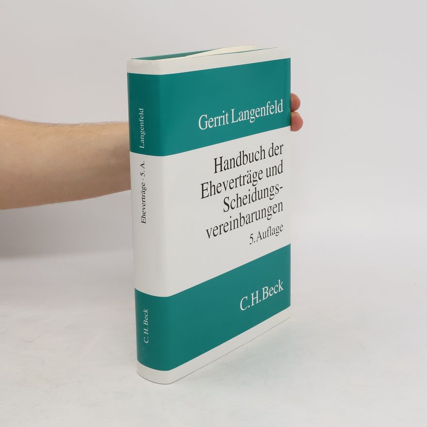 Gerrit Langenfeld Handbuch der Eheverträge und Scheidungsvereinbarungen