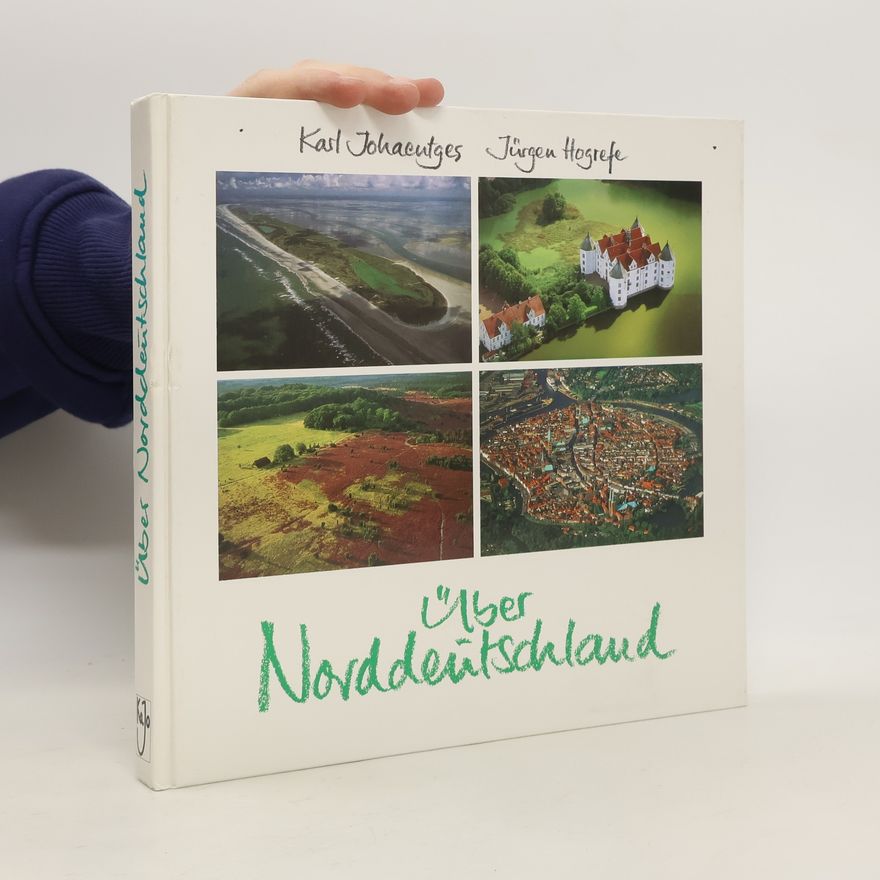Karl Johaentges Über Norddeutschland