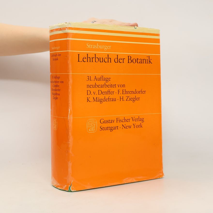 Eduard Strasburger Lehrbuch der Botanik für Hochschulen
