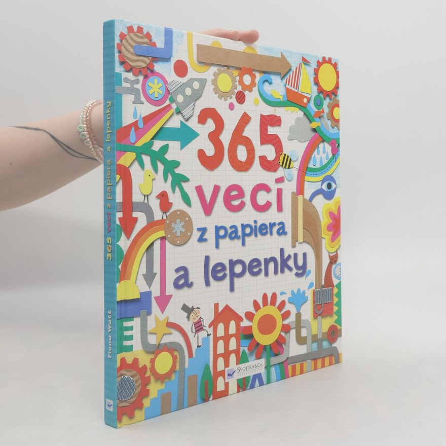 Fiona Watt 365 vecí z papiera a lepenky