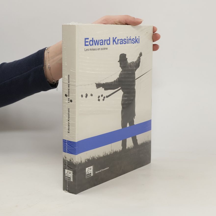 Sabine Breitwieser Edward Krasiński. Les mises en scene