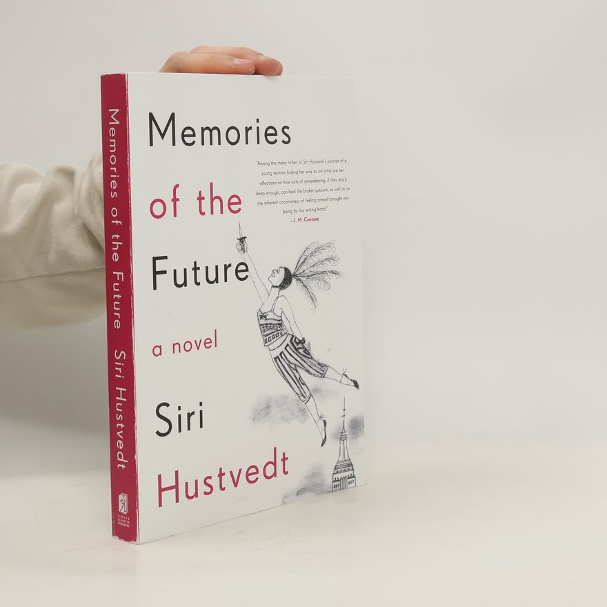 Siri Hustvedt Memories of the Future