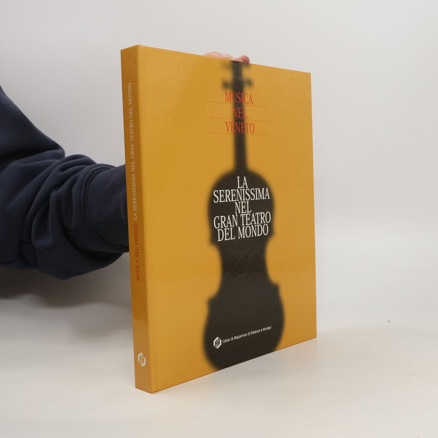 Autorenkollektiv La serenissima nel gran teatro del mondo