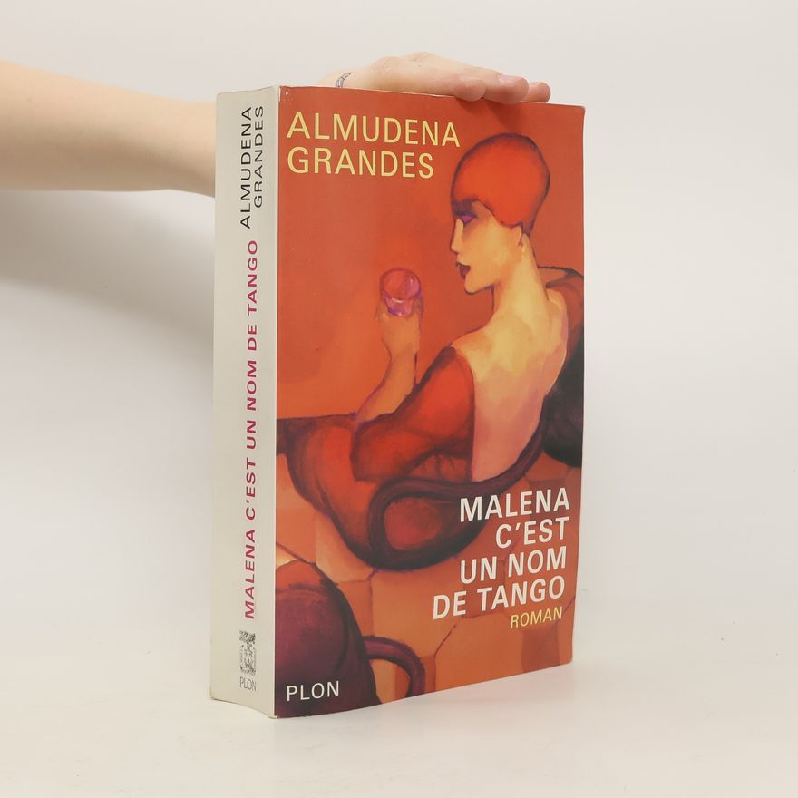 Almudena Grandes Malena c'est un nom de tango