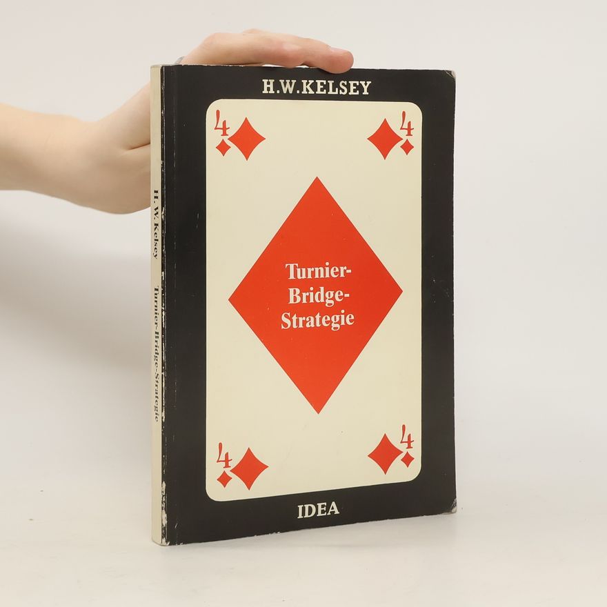 Hugh W. Kelsey Turnier-Bridge-Strategie