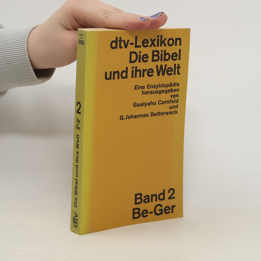 Autorenkollektiv Die Bibel und ihre Welt 2. Be-Ger