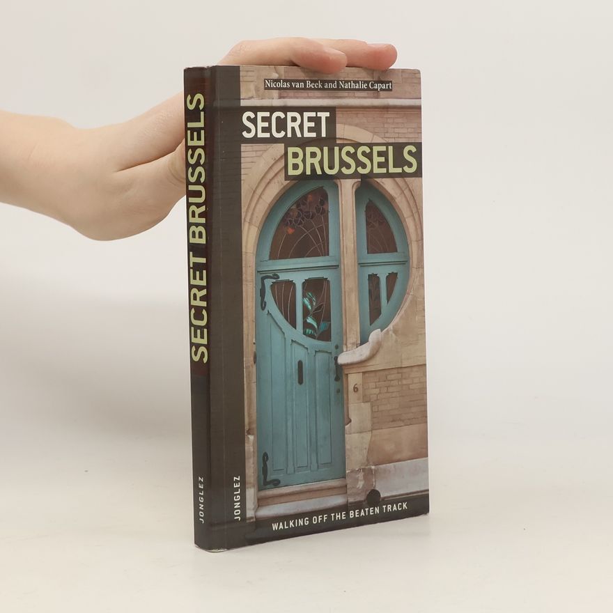 Nicolas Van Beek Secret Brussels