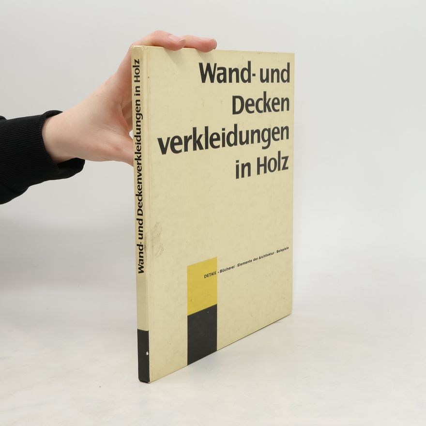 Auteurscollectief Wand-und Deckenverkleidungen in Holz