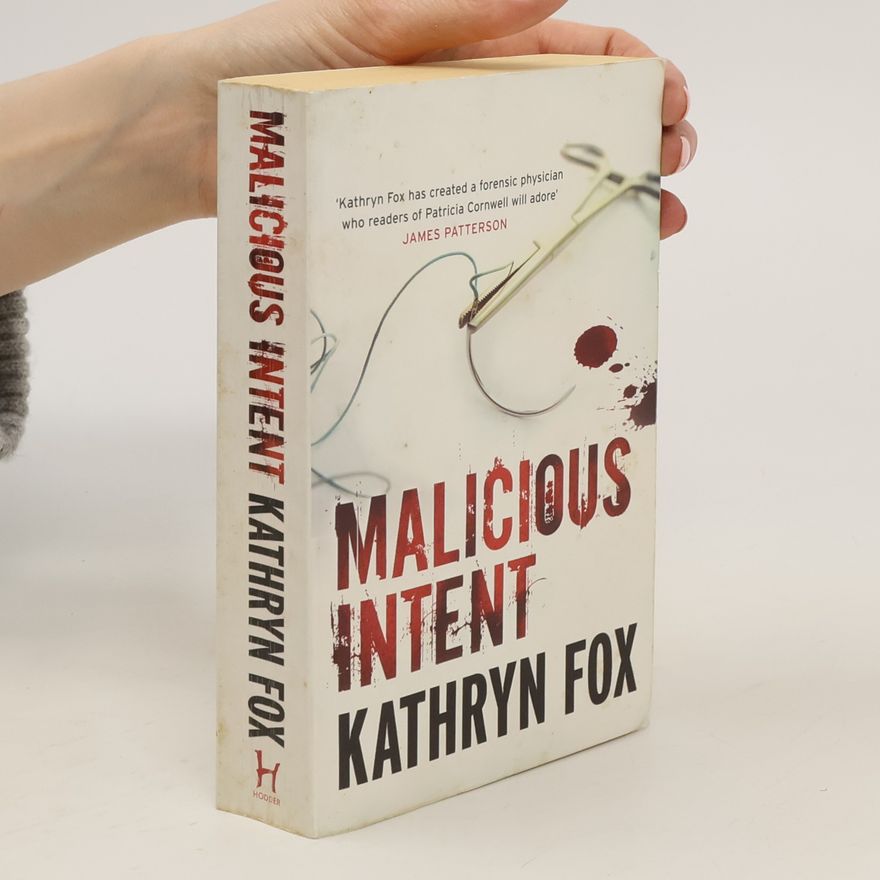 Kathryn Fox Malicious Intent
