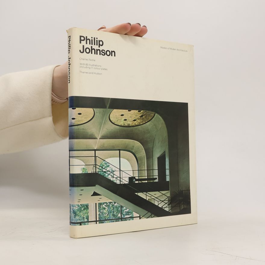 Charles Noble Philip Johnson