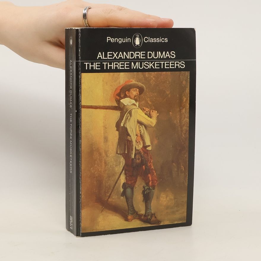 Alexandre Dumas der Ältere The Three Musketeers