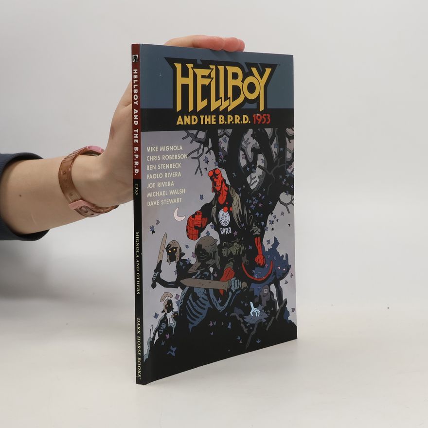 Ben Stenbeck Hellboy & The B.p.r.d.: 1953